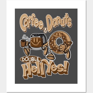 Coffee & Donuts? Double Hell Yes! Posters and Art